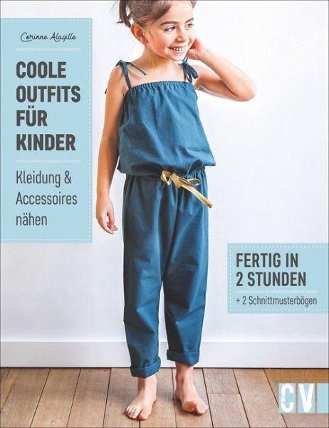 Coole Outfits für Kinder Kleidung und Accessoires nähen