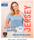 Buch: Alles Jersey Plus Size Shirts Gr. 46-56